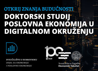 Natječaj za upis studenata na doktorski studij Poslovna ekonomija u digitalnom okruženju