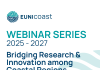 EUNICoast Launches a New Bimonthly Webinar Series on Research and Innovation in Coastal Regions