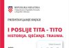 „I poslije Tita – Tito: Historija. Sjećanje. Trauma.“ : promocija knjige o povijesti, sjećanju i društvenim traumama u Dubrovniku
