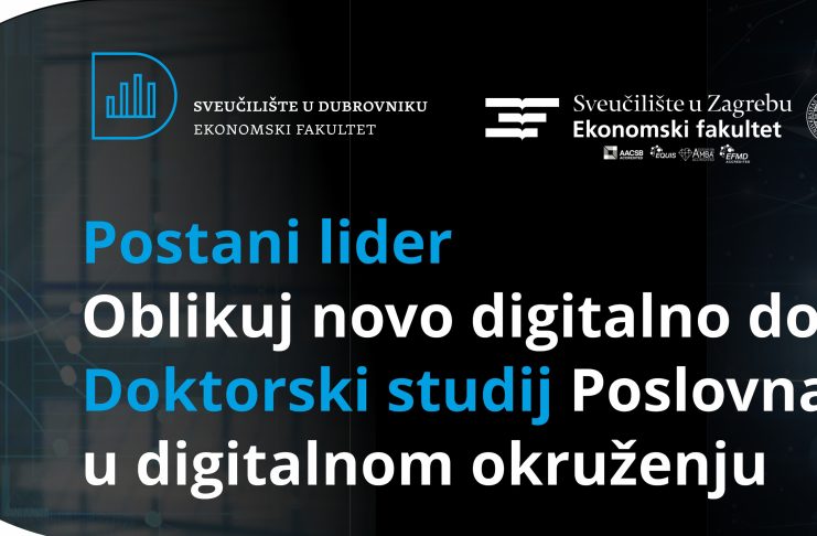 Natječaj za upis studenata sedme generacije doktorskog studija Poslovna ekonomija u digitalnom okruženju